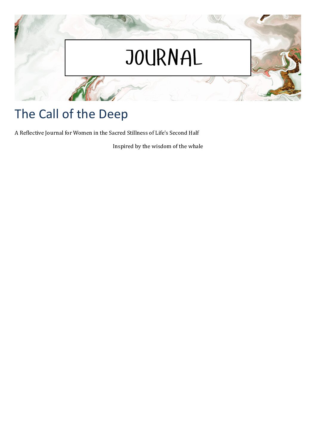 The Call of the Deep A Reflective Journal for Women in the Sacred Stillness of Life's Second Half
