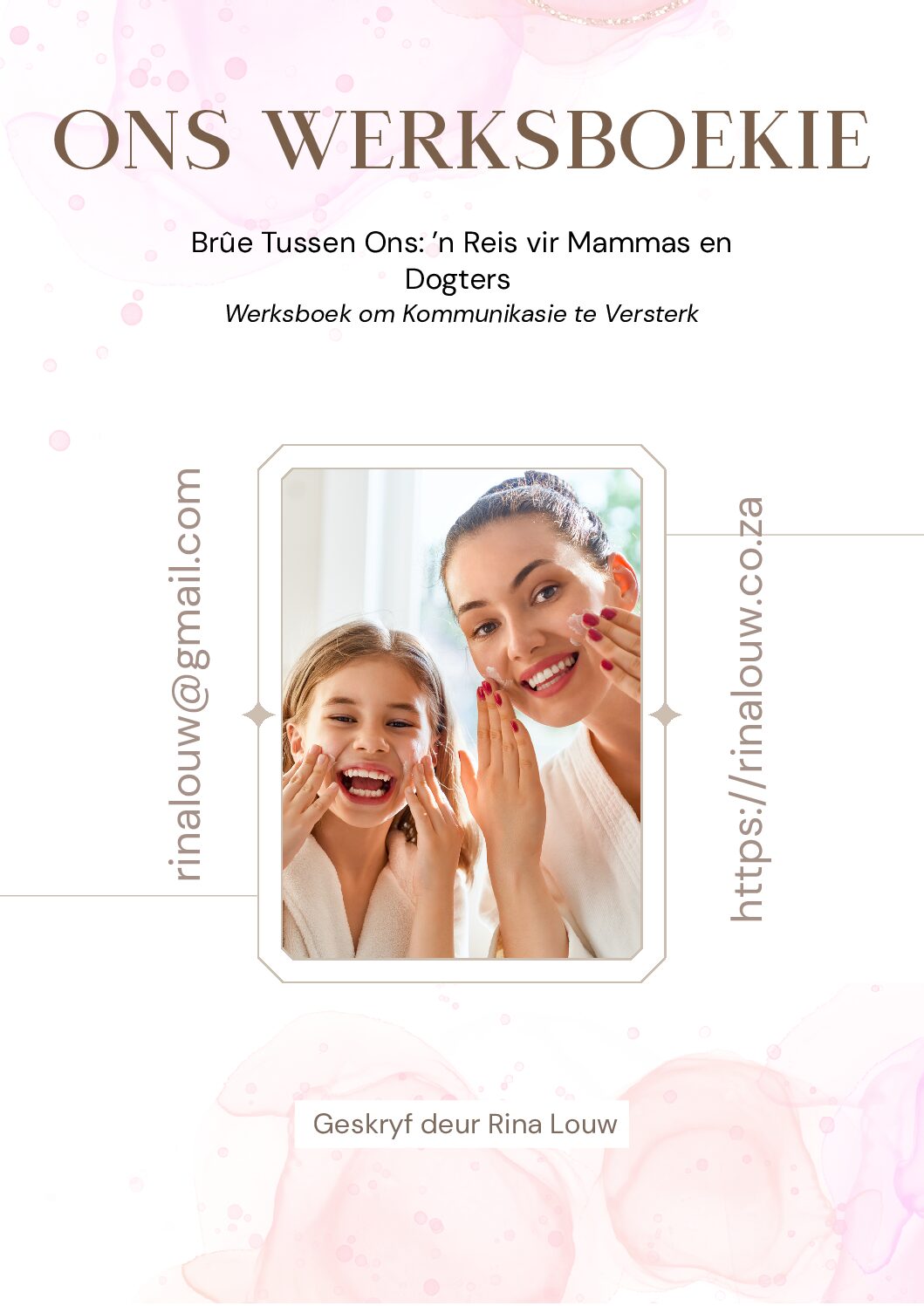 Brûe Tussen Ons: ’n Werkboek vir Moeders en Dogters (Ouderdomme 10–13)